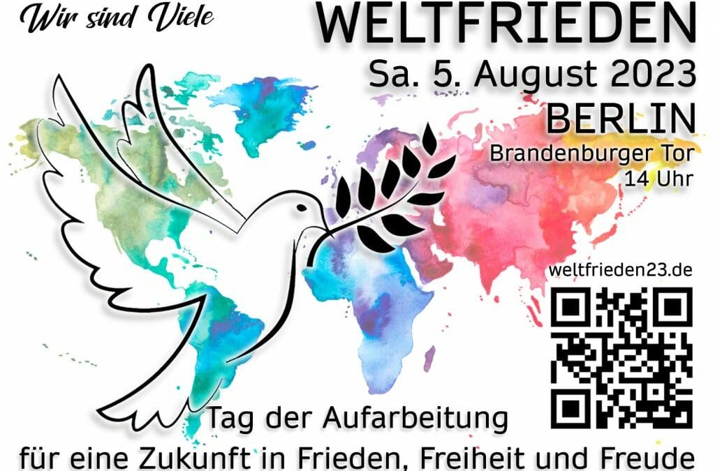 Demo am 5 August in Berlin für den Weltfrieden!